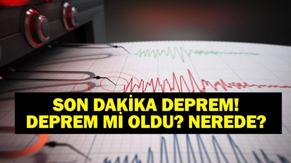 DEPREM SON DAKİKA 6 TEMMUZ! Bugün deprem mi oldu, nerede, kaç şiddetinde? 6 Temmuz 2026 AFAD ve Kandilli Rasathanesi son depremler listesi